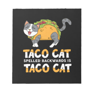 Den bästa tako-katt som stavas bakåt är Taco Cat Anteckningsblock