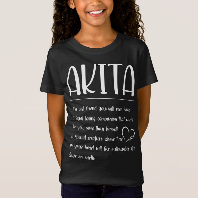Den bästa vän du kommer att göra - definiera Akita T Shirt (Framsida)