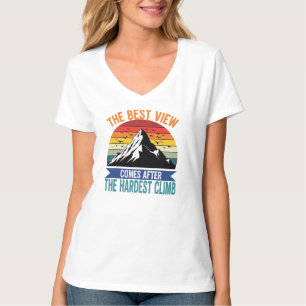 Den bästa vyn kommer efter den svåraste klättringe t shirt