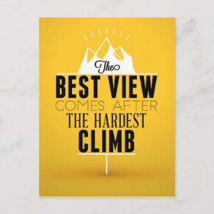 Den bästa vyn kommer efter det svåraste klimatet vykort