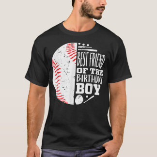 Den bäste vännen till födelsedagspojken Baseball T T Shirt