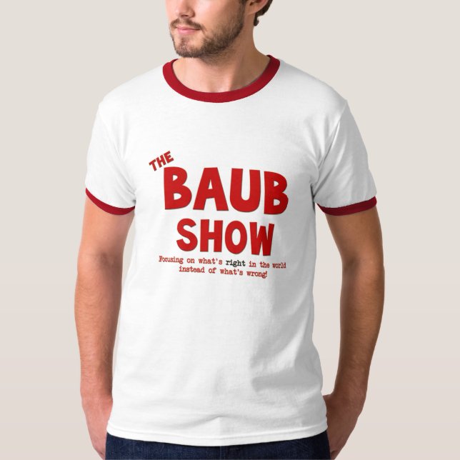 Den Baub Showutslagsplatsen T Shirt (Framsida)
