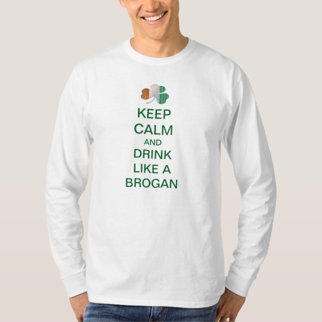 Den behållalugn och drinken gillar en Brogan T-shirt (Framsida)
