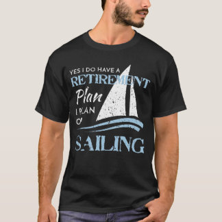 Den bekymrade pensionen för seglingyachtsegelbåten t shirt