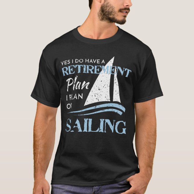 Den bekymrade pensionen för seglingyachtsegelbåten t shirt (Framsida)