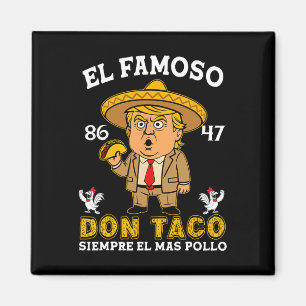 Den Berömda Don Taco Trump Chicken Out Anti Trump Magnet