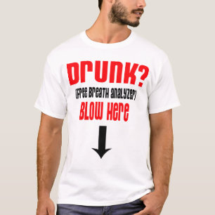 Den berusade fria andedräktanalysatorn, blåser h t-shirt