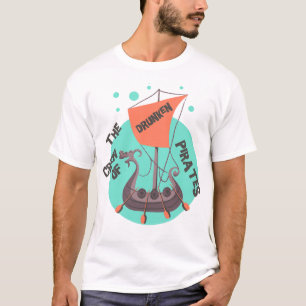 Den Berusade Piratbesättningen T Shirt