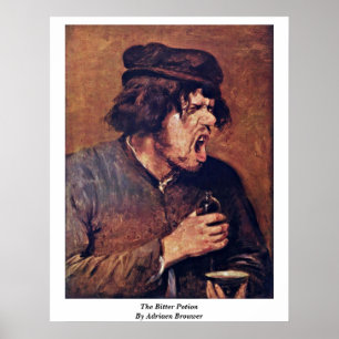 Den bittra drycken av Adriaen Brouwer Poster