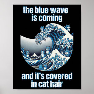 Den blå vågen täcks i kattstolar. poster