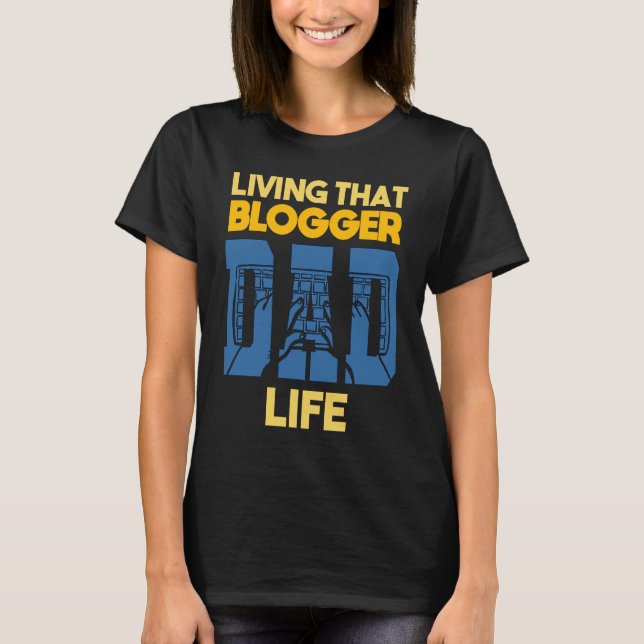 Den Bloggare Pappa Life Blogging Blogg Bloggare T Shirt (Framsida)