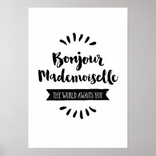 Den Bonjour mademoisellen världen väntar på dig Poster