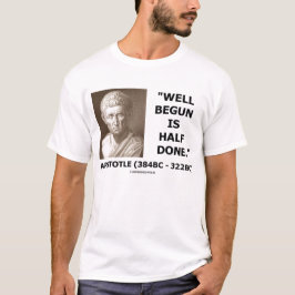 Den började Aristotle brunnen är halvan gjorda T-shirt
