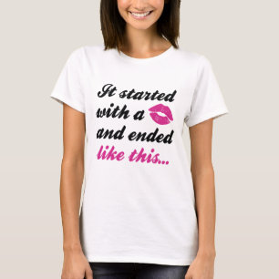 Den började med en kyss t shirt