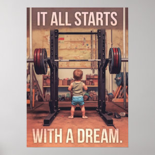 Den börjar med en dröm - en gym motivation poster