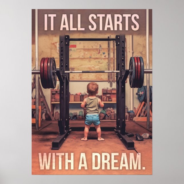 Den börjar med en dröm - en gym motivation poster (Framsidan)