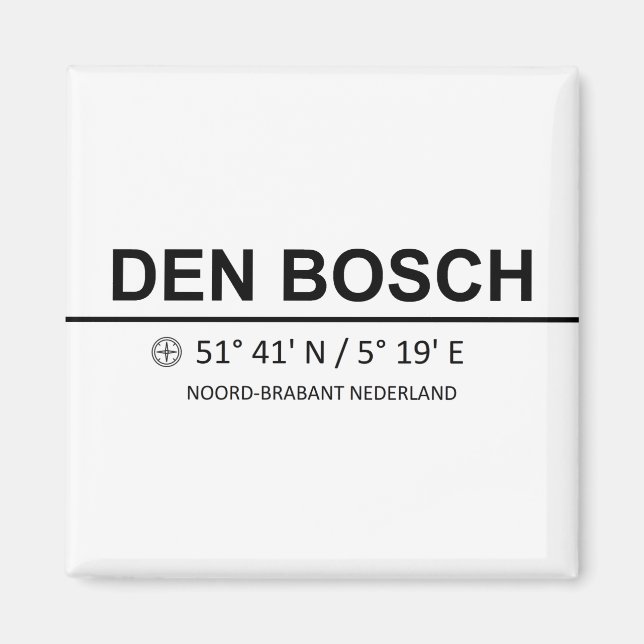 Den Bosch Coördinaten - Den Bosch Coordinates Magnet (Framsidan)