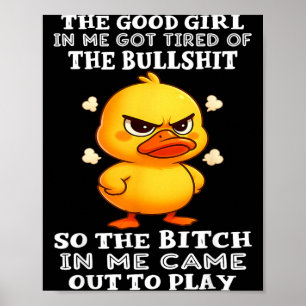 Den Bra Flickan i Mig Blev Trött på Det Så Poster