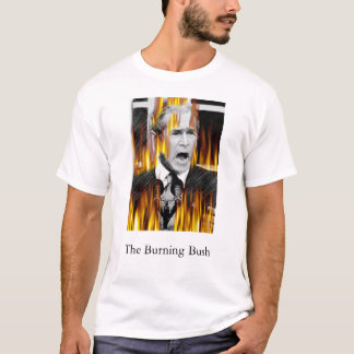 Den brinna Bush T-shirt
