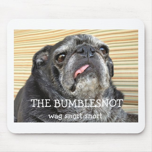 Den Bumblesnot mousepaden "wag fnyser ", Musmatta (Framsidan)
