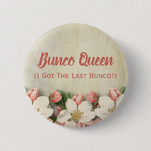 Den Bunco drottningen fick jag den sist Bunco Knapp