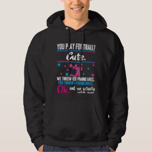 Den Cheerleading gåvan leker du fotboll som är Hoodie