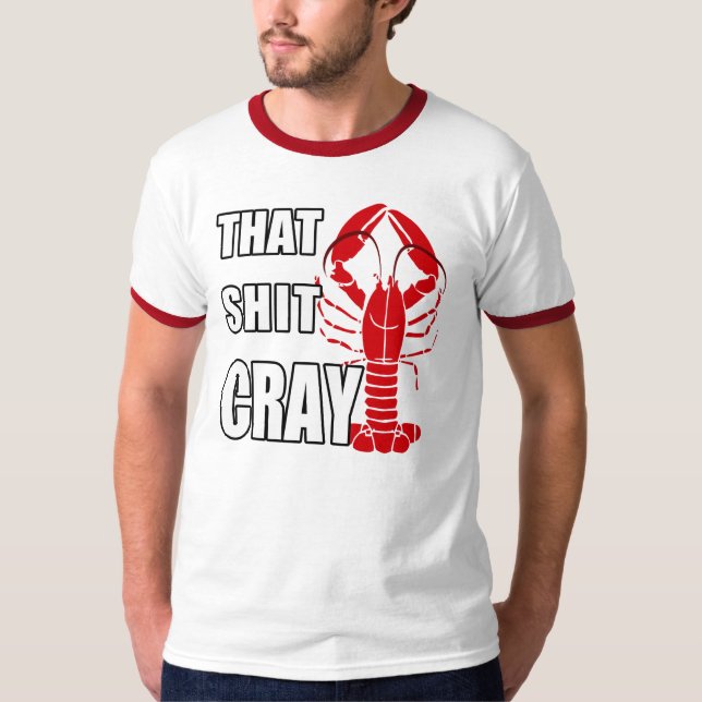 den cray s*#t t shirt (Framsida)
