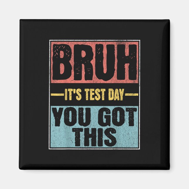Den dag då du Har den här fantastiska testdagen Magnet (Framsidan)
