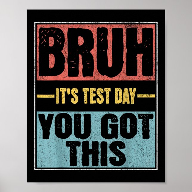 Den dag då du Har den här fantastiska testdagen Poster (Framsidan)