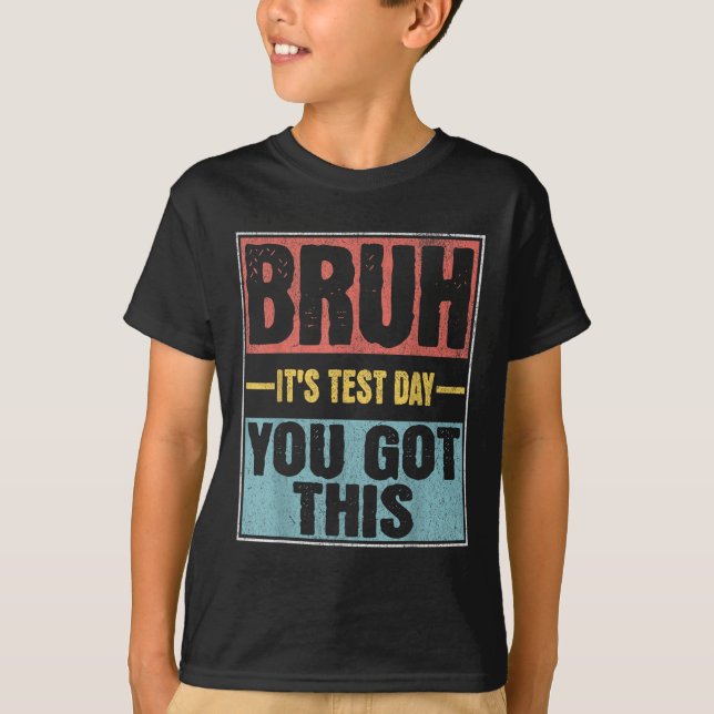 Den dag då du Har den här fantastiska testdagen T Shirt (Framsida)