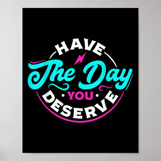 Den dag du förtjänar motivation är den dag du fört poster (Framsidan)