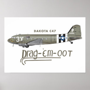 Den DAKOTA c47en SKYTRAIN - SLÄPA dem OOT Poster