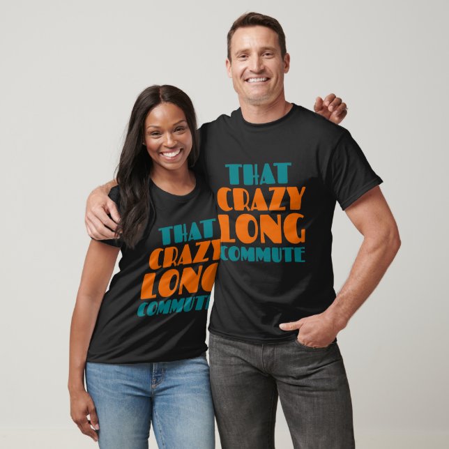 Den där galningen, Long Commute - Teal Orange T Shirt (Unisex)
