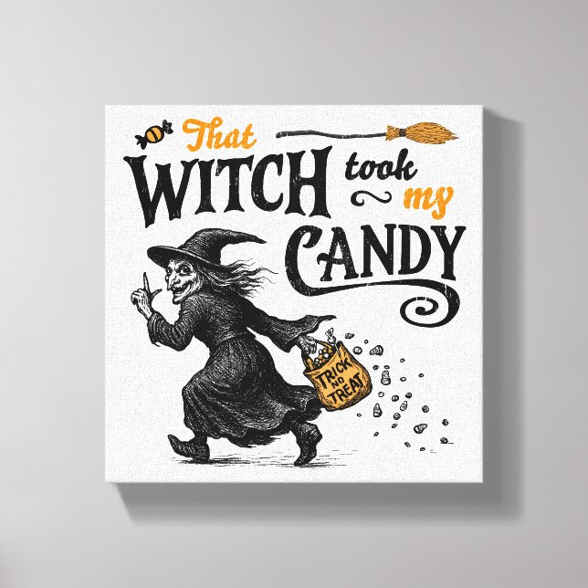 Den där häxan tog mitt godis canvastryck (Framsida)
