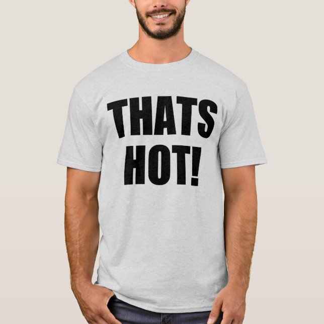 Den där Hetten! Nej! Utmärkt i Bra Grammar T Shirt (Framsida)
