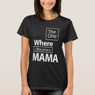 Den där jag blev en gåva från Mamma T Shirt