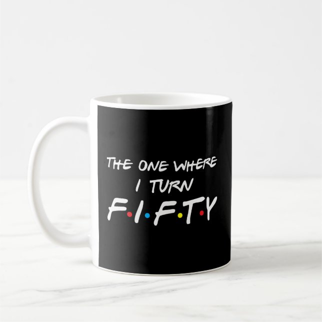 Den där jag blir femtio kaffemugg (Vänster)