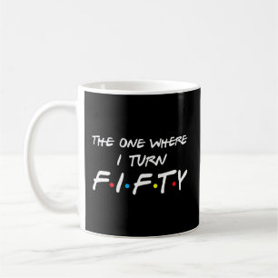 Den där jag blir femtio kaffemugg