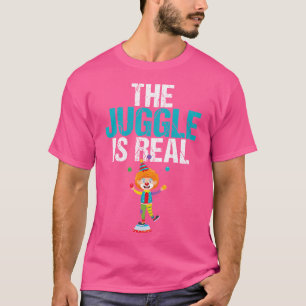 Den där Juggeln Är Riktig Jugglande T-shirt Cirkus