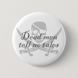 Den döda manar berättar inga sagor knapp