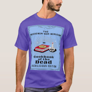 Den dödes Necronomnomnomicon Cookbook T Shirt
