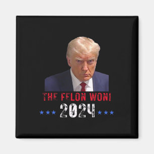 Den dömde vann Trump vann valet President Trump Magnet