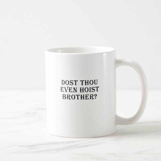 Den Dost thouen hissar även brodern Kaffemugg (Höger)