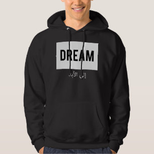 Den dröm- arabiskan för för evigt (och någonsi hoodie