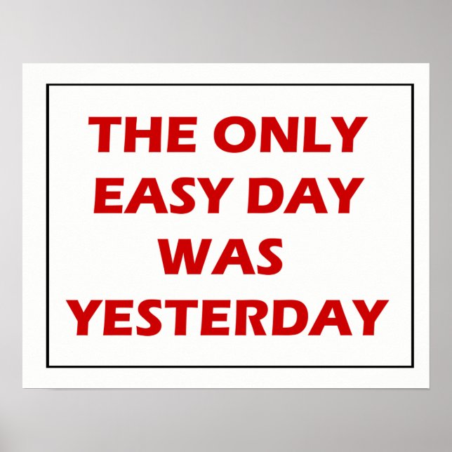 Den enda enkla dagen var gårdagens citat poster (Framsidan)