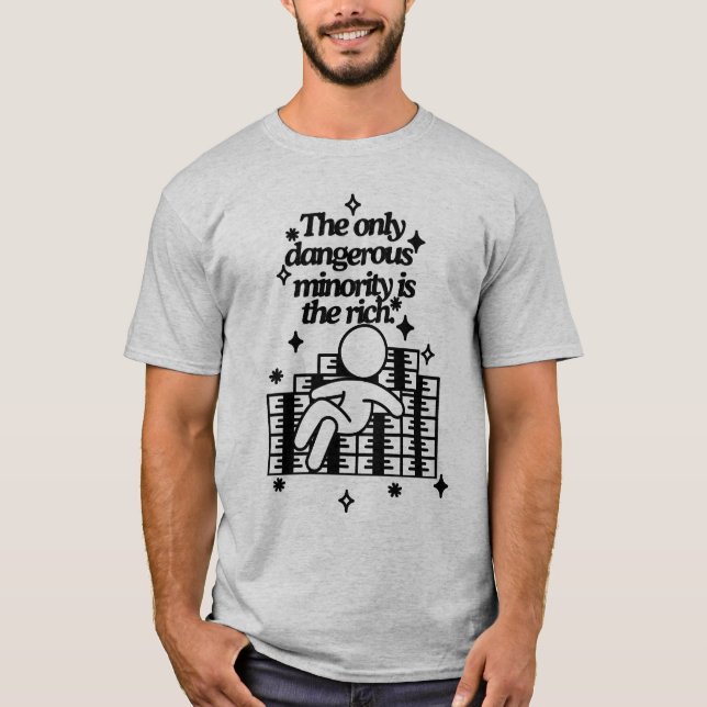 Den enda farliga minoriteten t shirt (Framsida)