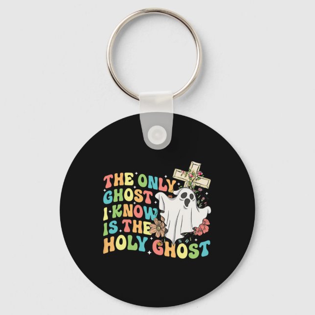 Den enda Ghost jag känner är Heligan Ghost Christi Nyckelring (Framsida)