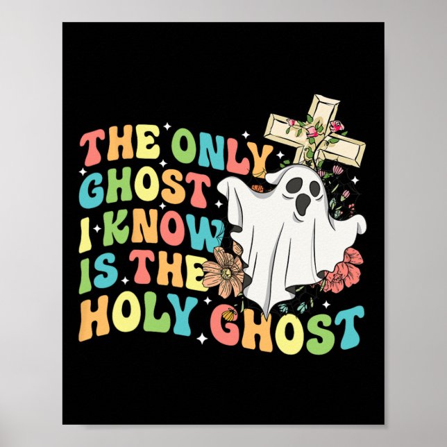 Den enda Ghost jag känner är Heligan Ghost Christi Poster (Framsidan)