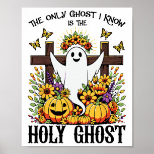 Den enda Ghost jag känner är Heligan Ghost Funny B Poster