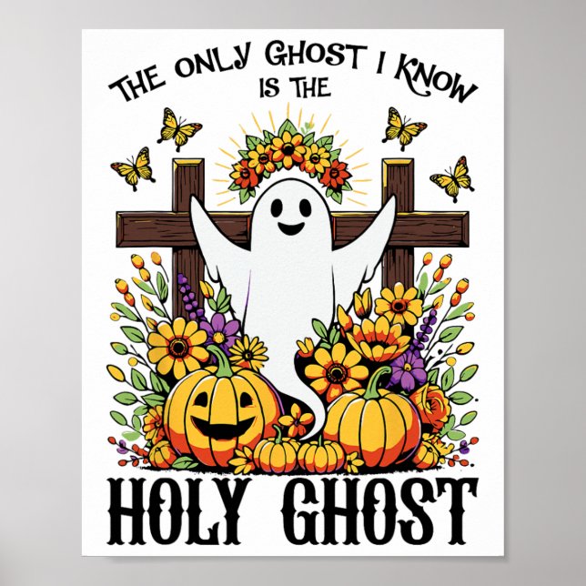 Den enda Ghost jag känner är Heligan Ghost Funny B Poster (Framsidan)